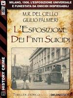 L' esposizione dei finti suicidi
