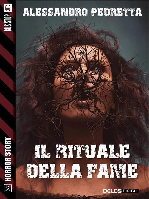 Il rituale della fame - Kresta Pedretta Alessandro - ebook