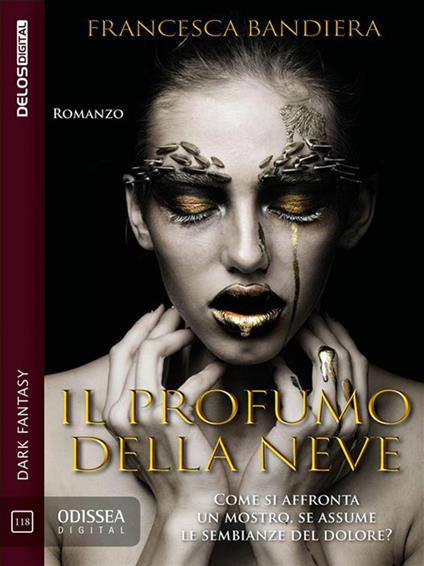 Il profumo della neve - Francesca Bandiera - ebook