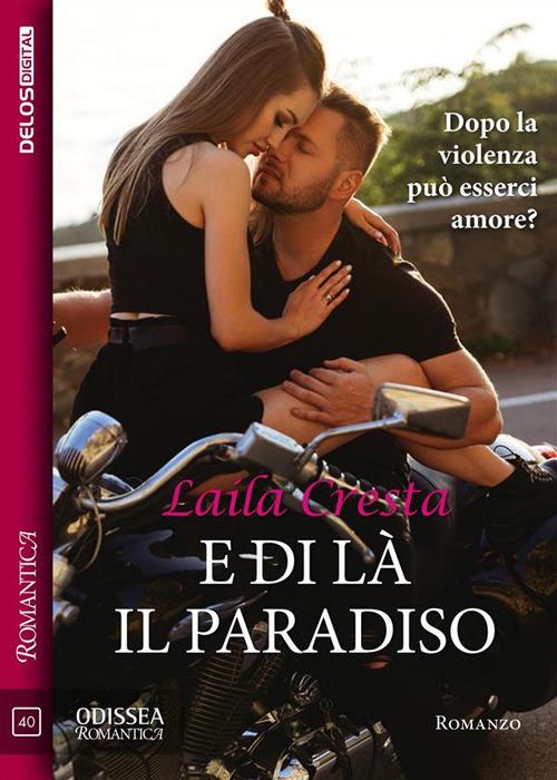 E di là il paradiso - Laila Cresta - ebook