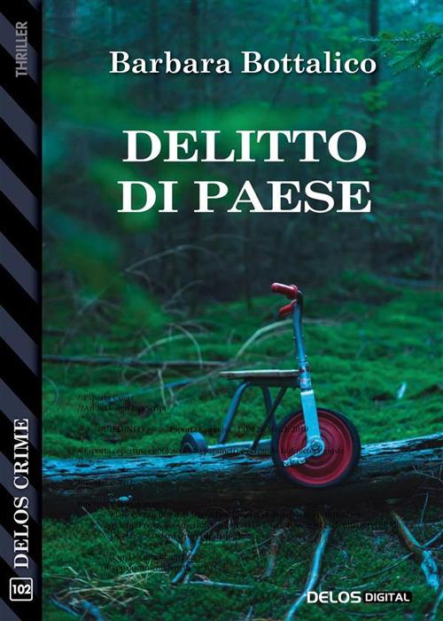 Delitto di paese - Barbara Bottalico - ebook