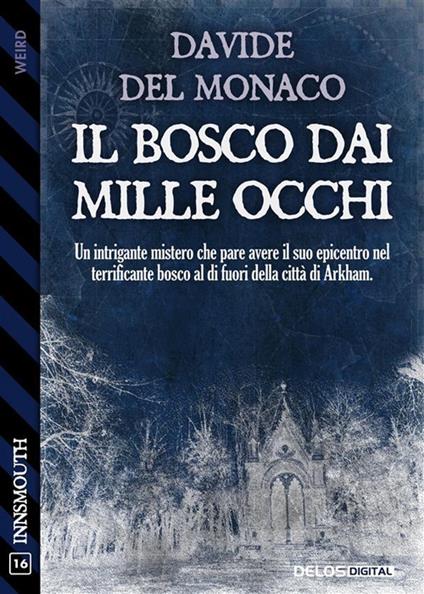 Il bosco dai mille occhi - Davide Del Monaco - ebook
