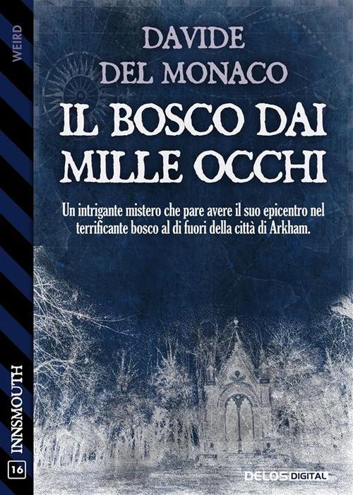 Il bosco dai mille occhi - Davide Del Monaco - ebook