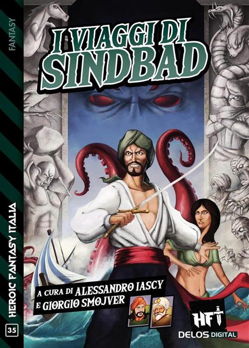 I viaggi di Sindbad - Donato Altomare,Luigi De Pascalis,Laura Silvestri,Alessandro Iascy - ebook