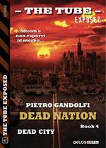 Dead city. Dead nation. Vol. 4