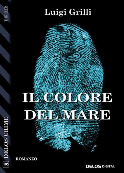 Il colore del mare - Luigi Grilli - ebook