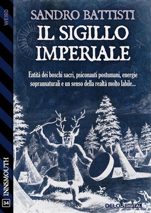 Il sigillo imperiale - Sandro Battisti - ebook