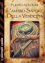 L' amaro sapore della vendetta