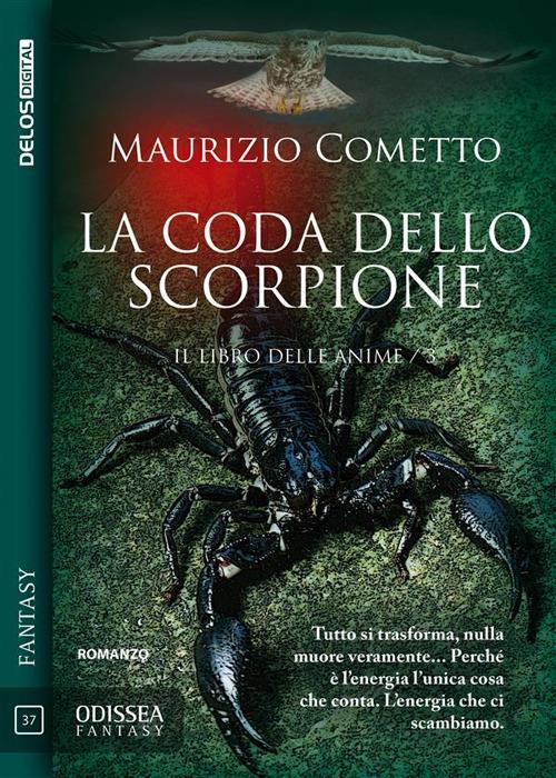 La coda dello scorpione. Il libro delle anime. Vol. 3 - Maurizio Cometto - ebook