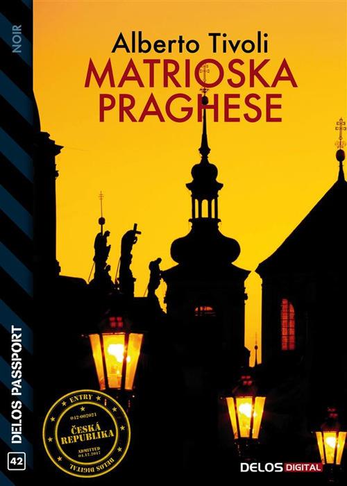 Matrioska praghese - Alberto Tivoli - ebook