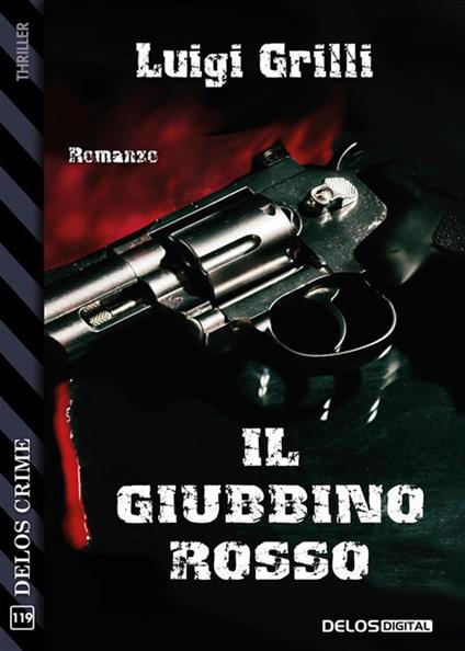 Il giubbino rosso - Luigi Grilli - ebook