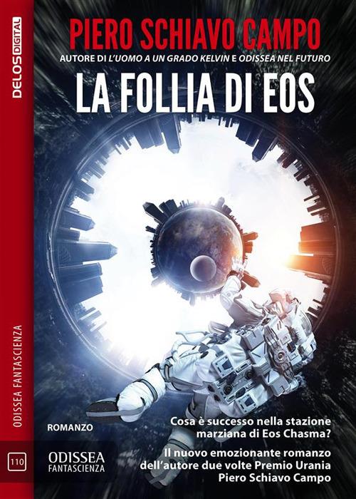 La follia di Eos - Piero Schiavo Campo - ebook