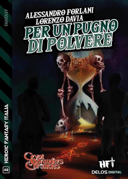 Per un pugno di polvere - Lorenzo Davia,Alessandro Forlani - ebook