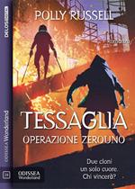 Operazione Zerouno. Tessaglia. Vol. 2