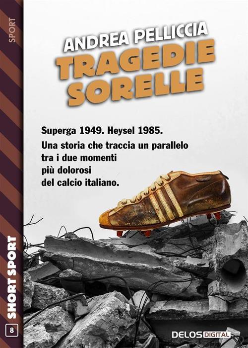Tragedie sorelle - Andrea Pelliccia - ebook