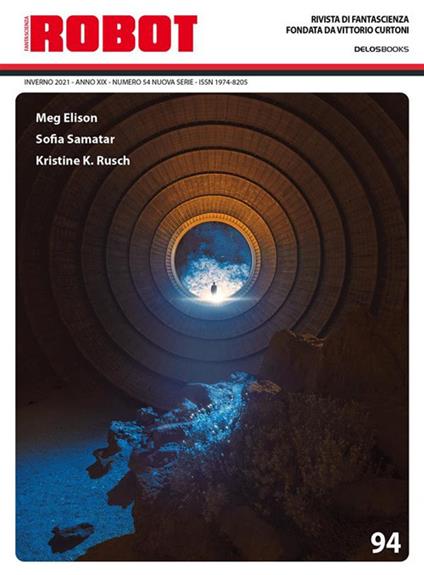 Robot. Rivista di fantascienza (2021). Vol. 94 - Silvio Sosio - ebook
