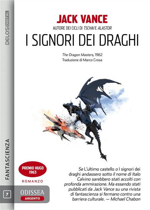 I signori dei draghi - Jack Vance,Marco Crosa - ebook