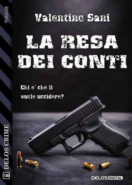 La resa dei conti - Valentino Sani - ebook