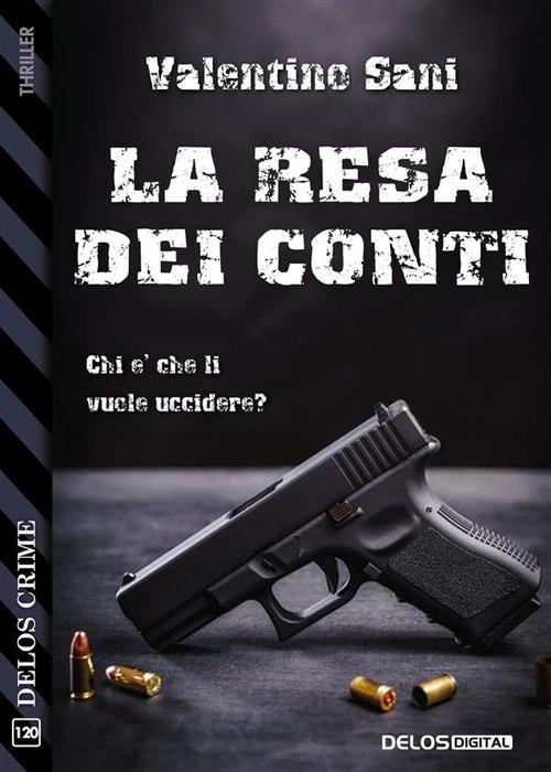 La resa dei conti - Valentino Sani - ebook