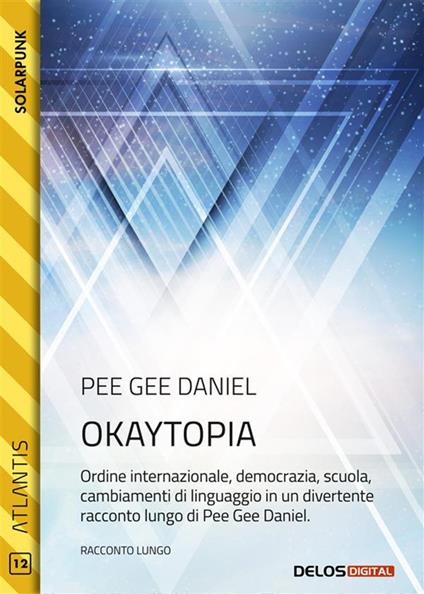 Okaytopia - Pee Gee Daniel - ebook
