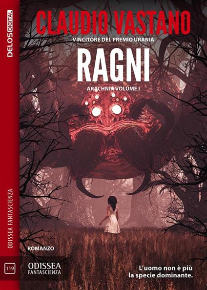 Ragni. Aracnia. Vol. 1 - Claudio Vastano - ebook