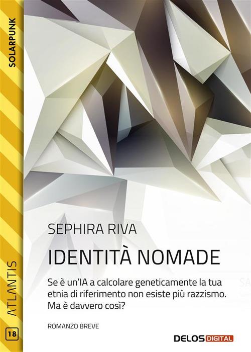 Identità nomade - Sephira Riva - ebook