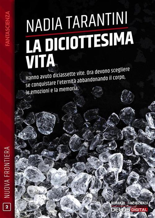 La diciottesima vita - Nadia Tarantini - ebook