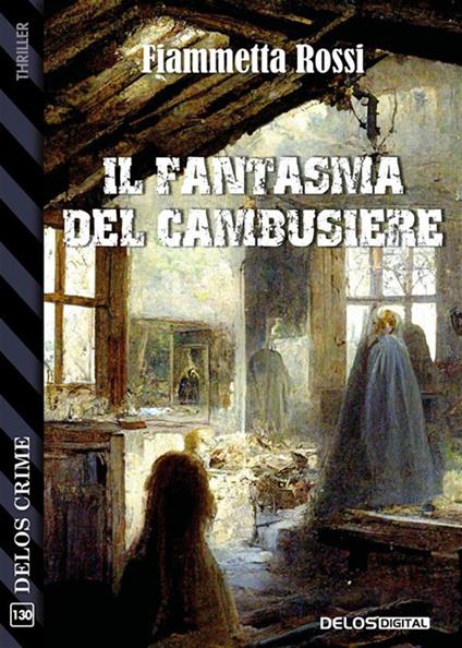 Il fantasma del cambusiere - Fiammetta Rossi - ebook