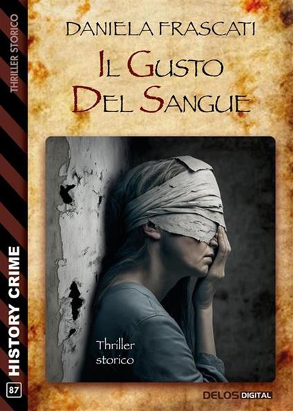 Il gusto del sangue - Daniela Frascati - ebook