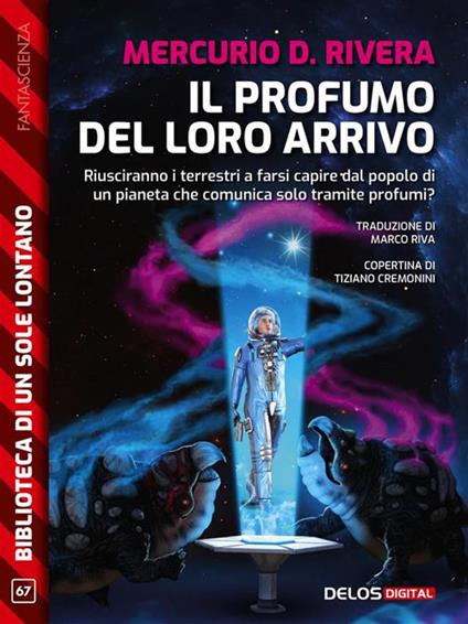 Il profumo del loro arrivo - David Mercurio Rivera - ebook