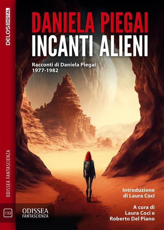 Incanti alieni - Daniela Piegai - ebook