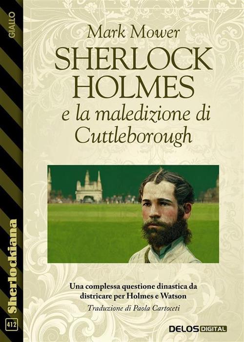 Sherlock Holmes e la maledizione di Cuttleborough - Mark Mower,Paola Cartoceti - ebook
