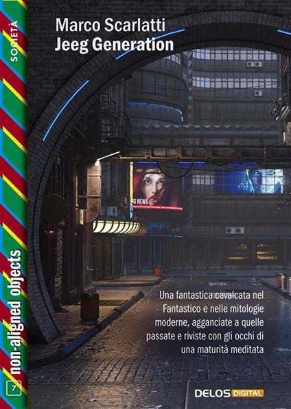 Jeeg Generation - Marco Scarlatti - ebook