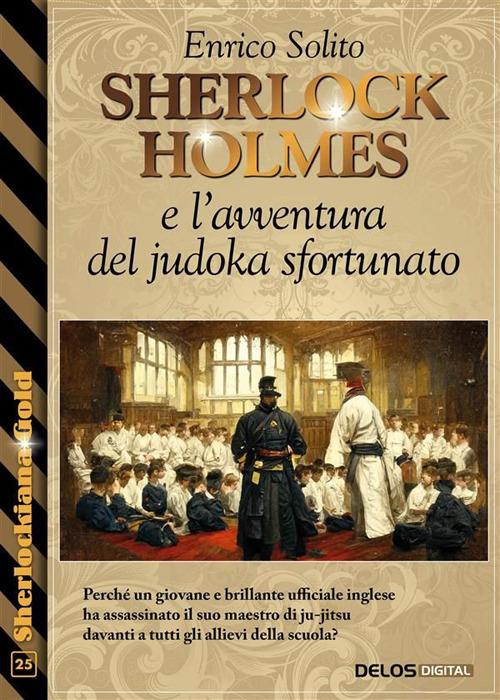Sherlock Holmes e l'avventura del judoka sfortunato - Enrico Solito - ebook