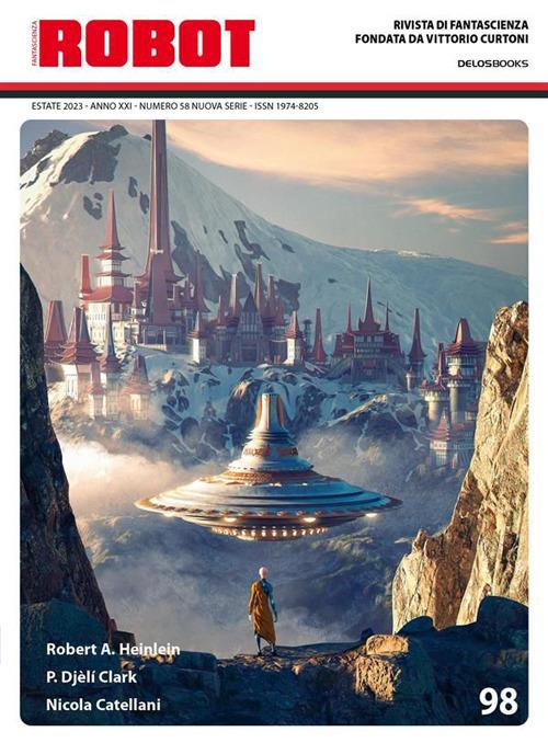 Robot. Rivista di fantascienza (2023). Vol. 98 - Silvio Sosio - ebook