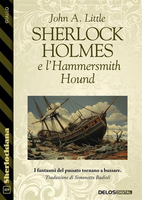 Sherlock Holmes e l'Hammersmith Hound - John A. Little,Simonetta Badioli - ebook