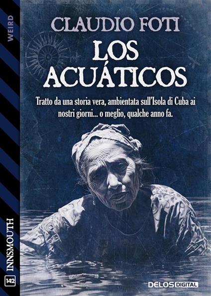 Los Acuáticos - Claudio Foti - ebook