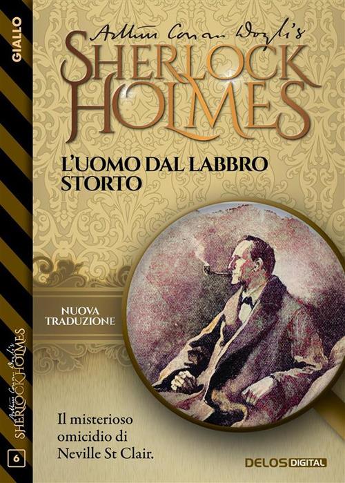L' uomo dal labbro storto - Arthur Conan Doyle - ebook