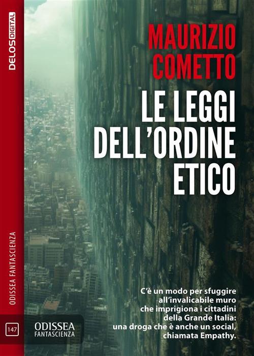 Le leggi dell'ordine etico - Maurizio Cometto - ebook