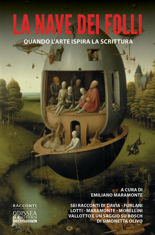 La nave dei folli. Quando l'arte ispira la scrittura - Emiliano Maramonte - copertina