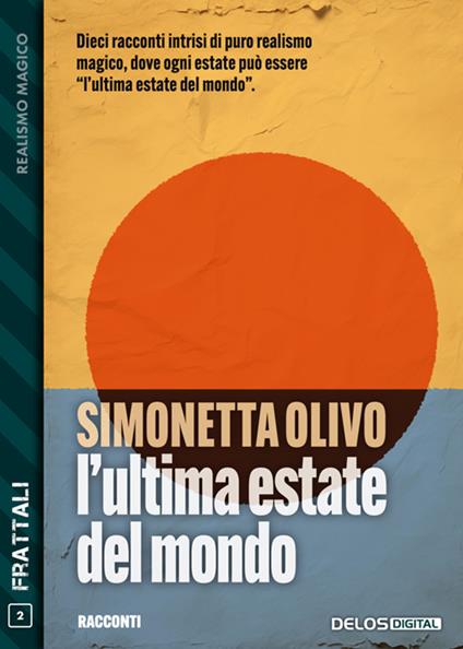 L' ultima estate del mondo - Simonetta Olivo - ebook