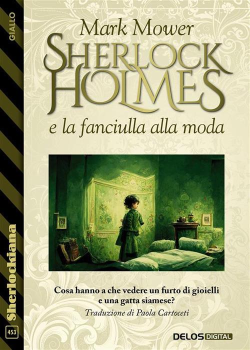 Sherlock Holmes e la fanciulla alla moda - Mark Mower - ebook