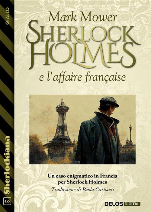 Sherlock Holmes e l'affaire française - Mark Mower - ebook
