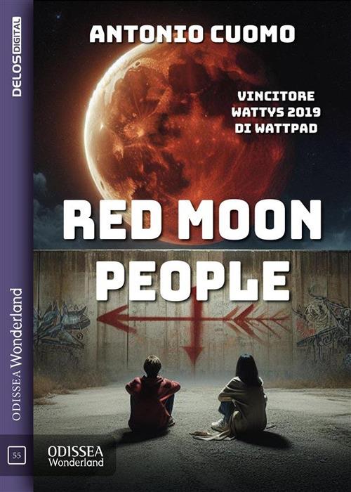 Red Moon People - Antonio Cuomo - ebook