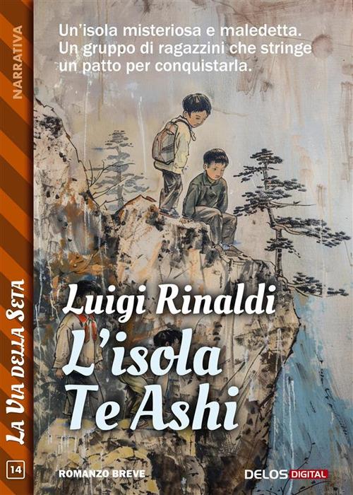 L' isola Te Ashi - Luigi Rinaldi - ebook