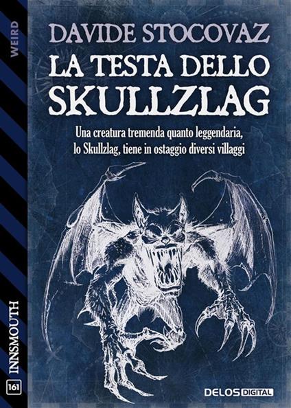 La testa dello Skullzlag - Davide Stocovaz - ebook