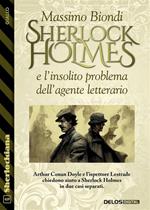 Sherlock Holmes e l'insolito problema dell'agente letterario