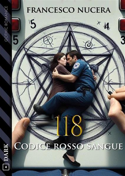 118 codice rosso sangue - Francesco Nucera - ebook