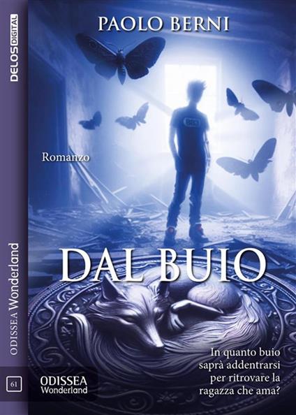 Dal buio - Paolo Berni - ebook