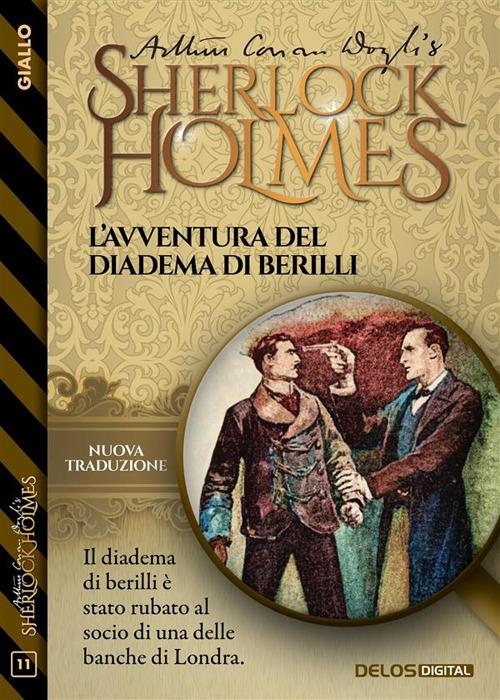 L' avventura del diadema di berilli - Arthur Conan Doyle - ebook